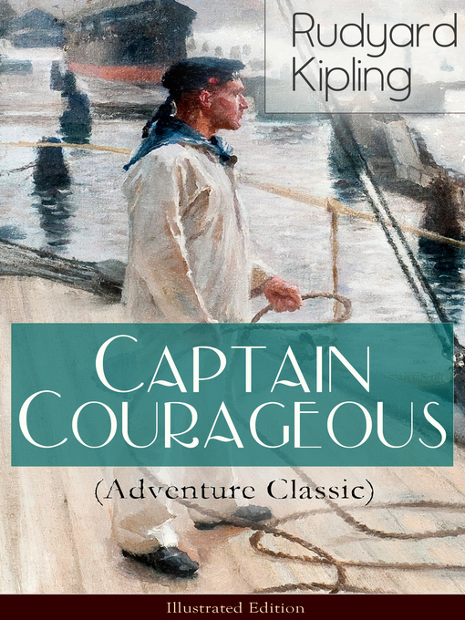 Title details for Captain Courageous by Rudyard  Kipling - Available
